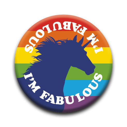 Unicorns - I'm Fabulous Round Pinback Button (1.25") – 6 PC PPK