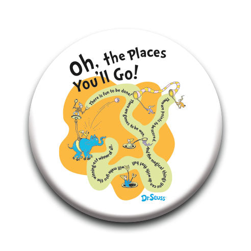 Oh, the Places You'll Go! - Fun Round Pinback Button (1.25") – 6 PC PPK