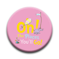 Thumbnail for Oh, the Places You'll Go! - Fly Round Pinback Button (1.25