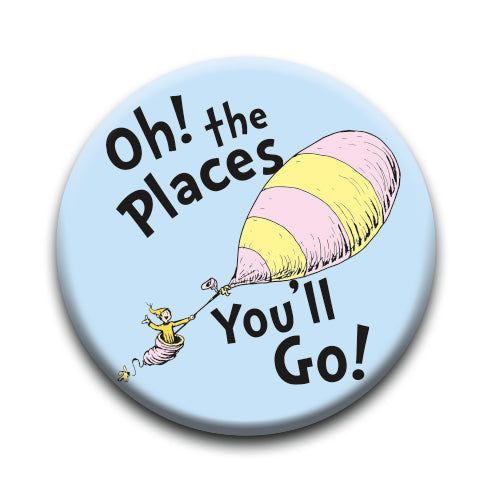 Oh, the Places You'll Go! - Balloon Round Pinback Button (1.25") – 6 PC PPK