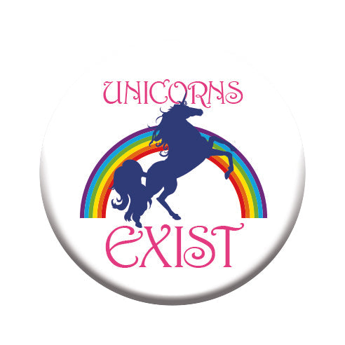 Unicorns - Unicorns Exist Round Pinback Button (1.25") – 6 PC PPK