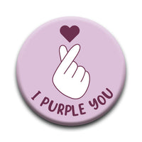 Thumbnail for K-POP - I Purple You Round Pinback Button (1.25