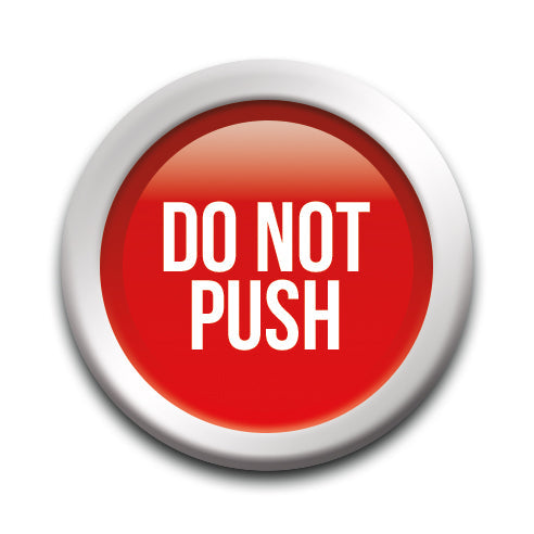 Buttons - Do Not Push - Round Pinback Button (1.25") – 6 PC PPK