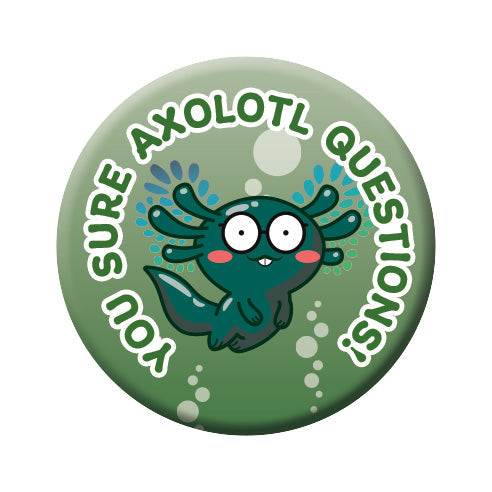 Axolotl - Axolotl - Questions Round Pinback Button (1.25") – 6 PC PPK