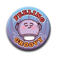 Thumbnail for Mushrooms - Feeling Groovy Round Pinback Button (1.25