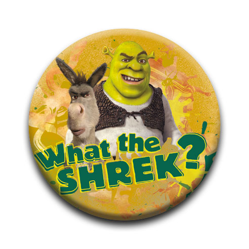 Shrek - What the Shrek Round Pinback Button (1.25") – 6 PC PPK