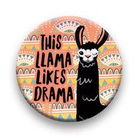 Thumbnail for Llama - Llama Likes Drama Round Pinback Button (1.25