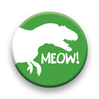 Thumbnail for Dinosaurs - Meow! Round Pinback Button (1.25