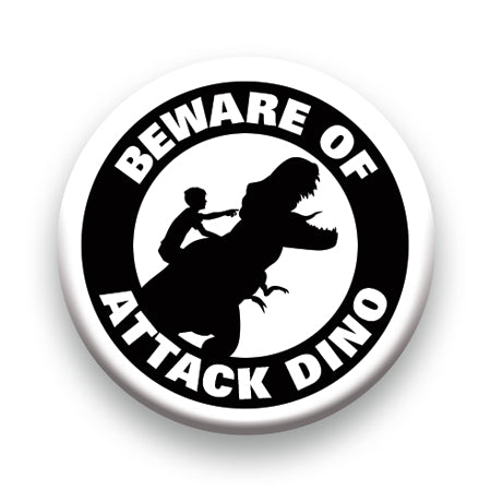 Dinosaurs - Beware of Attack Dino Round Pinback Button (1.25") – 6 PC PPK