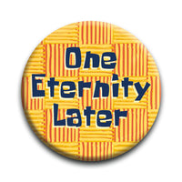 Thumbnail for SpongeBob SquarePants - Eternity Round Pinback Button (1.25