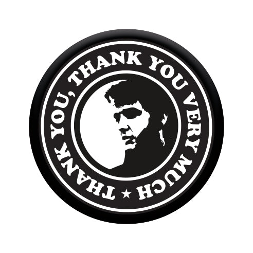 Elvis Presley - Thank You Round Pinback Button (1.25") – 6 PC PPK