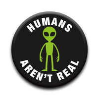 Thumbnail for Aliens - Humans Aren't Real Round Pinback Button (1.25