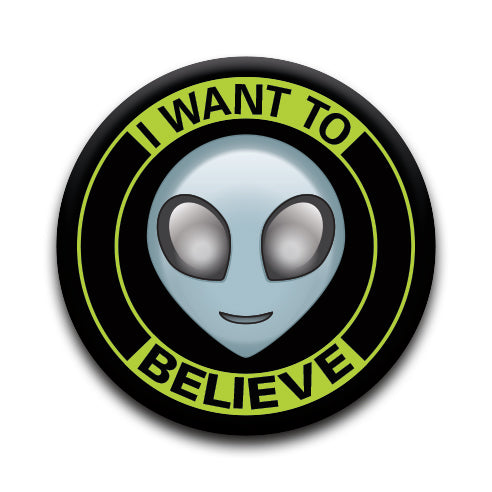 Aliens - I Want To Believe Round Pinback Button (1.25") – 6 PC PPK