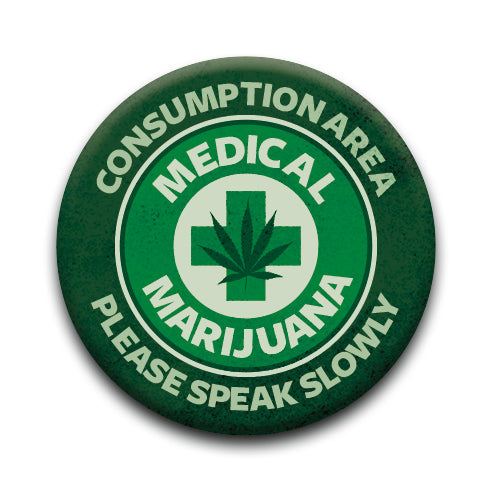 Weed - Medical Round Pinback Button (1.25") – 6 PC PPK