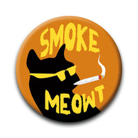 Thumbnail for Weed - Smoke Meowt Round Pinback Button (1.25