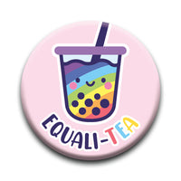 Thumbnail for Pride - Equali-Tea Round Pinback Button (1.25
