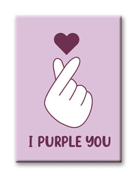 Thumbnail for K-POP - I Purple You Flat Magnet (2.5