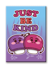 Thumbnail for Mushrooms - Just Be Kind Flat Magnet (2.5