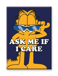 Thumbnail for Garfield - Ask Me If I Care Flat Magnet (2.5