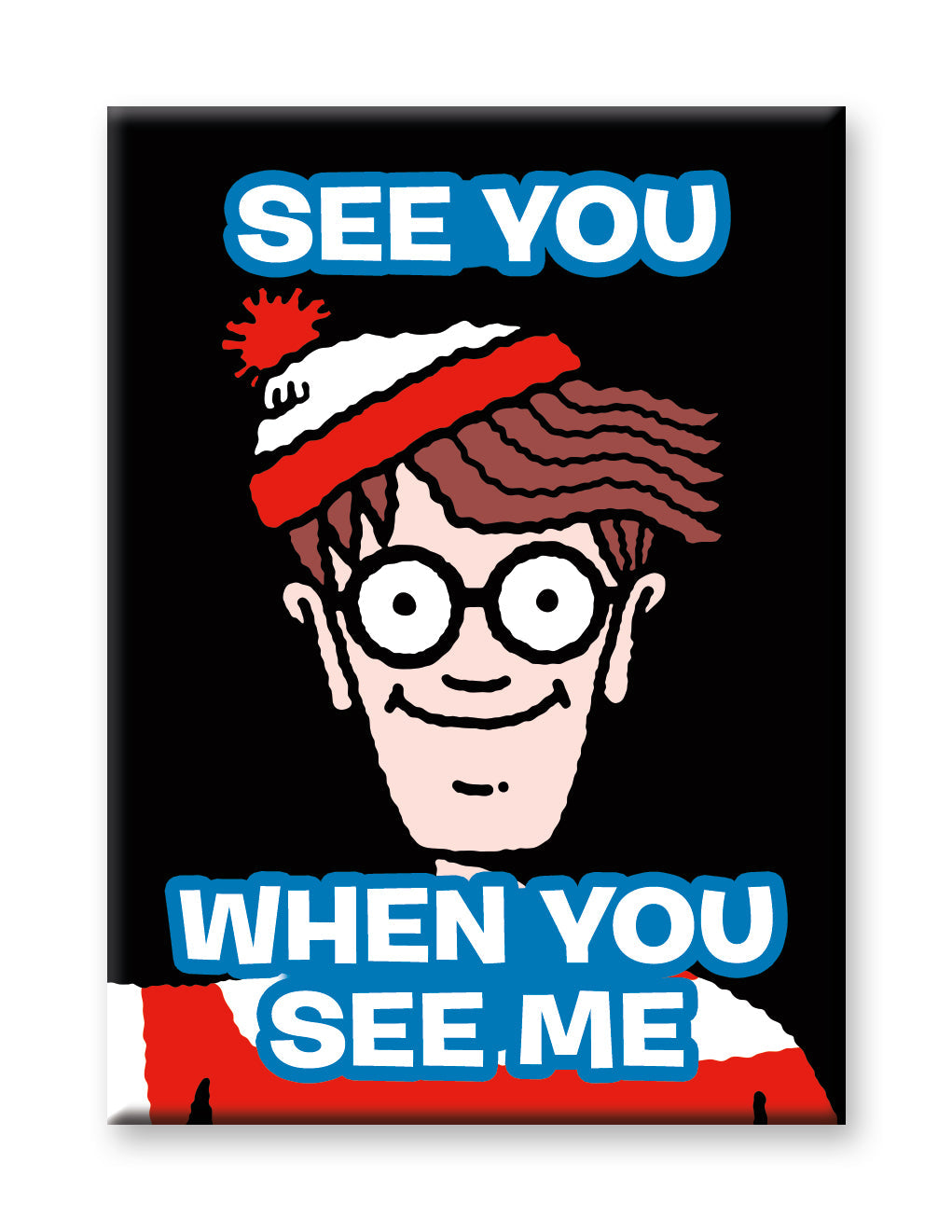 Where's Waldo? - See You When You See Me Flat Magnet (2.5" x 3.5") – 6 PC PPK