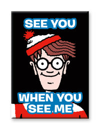 Thumbnail for Where's Waldo? - See You When You See Me Flat Magnet (2.5