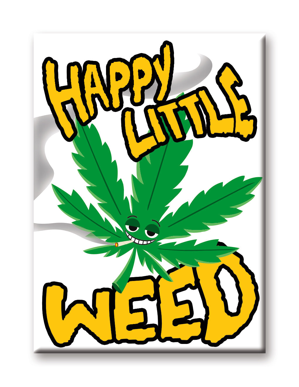 Happy Little Weed Flat Magnet (2.5" x 3.5") – 6 PC PPK