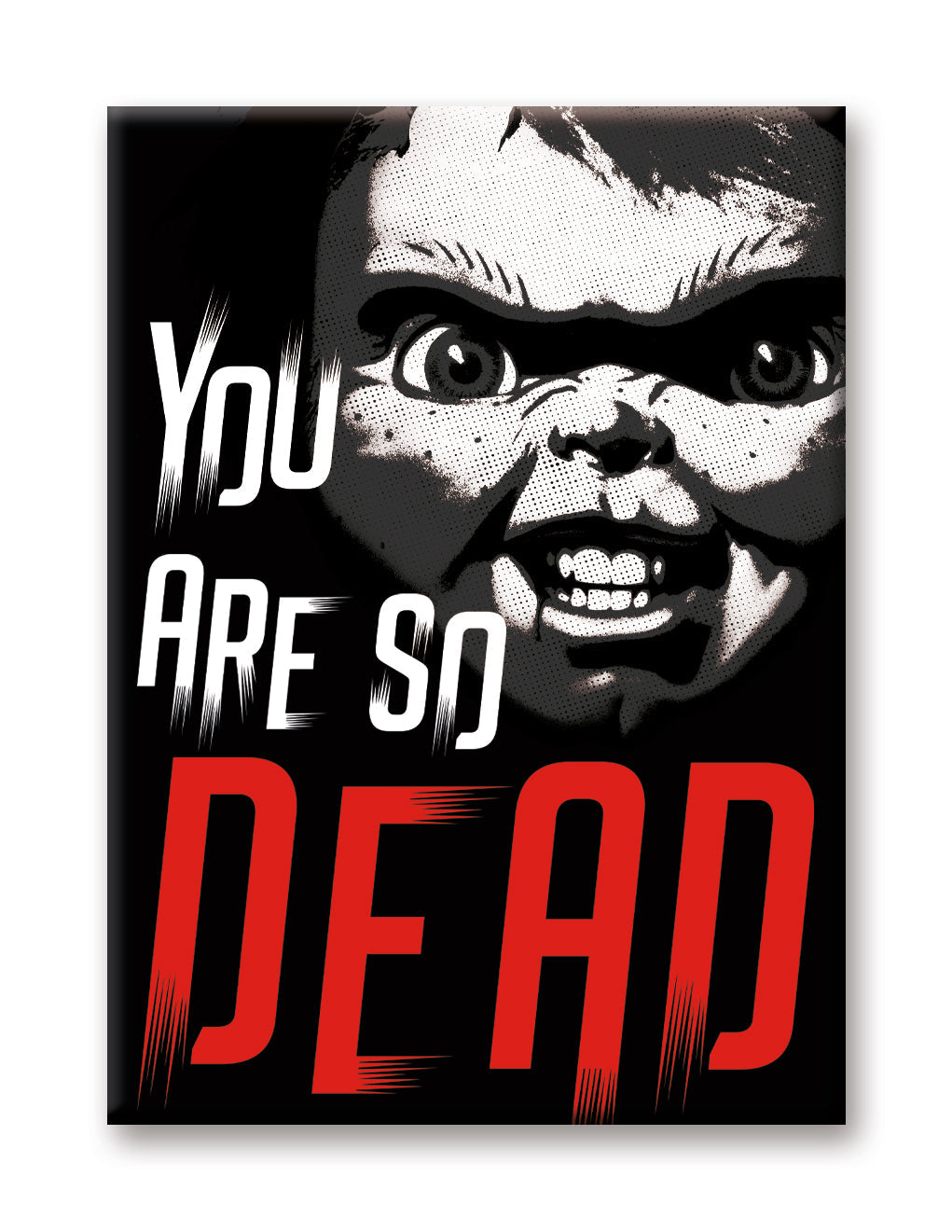 Chucky - So Dead Flat Magnet (2.5" x 3.5") – 6 PC PPK