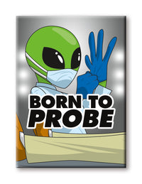 Thumbnail for Aliens - Born to Probe Flat Magnet (2.5