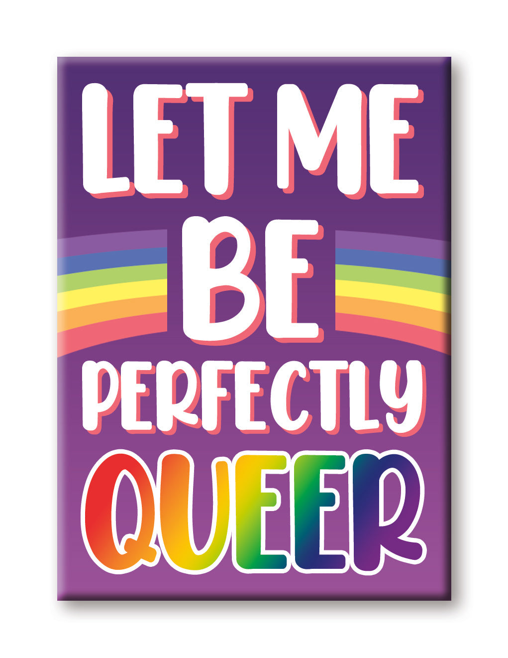 Pride - Perfectly Queer Flat Magnet (2.5" x 3.5") – 6 PC PPK