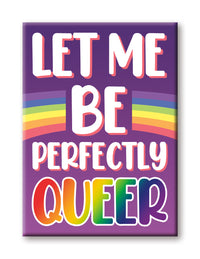 Thumbnail for Pride - Perfectly Queer Flat Magnet (2.5