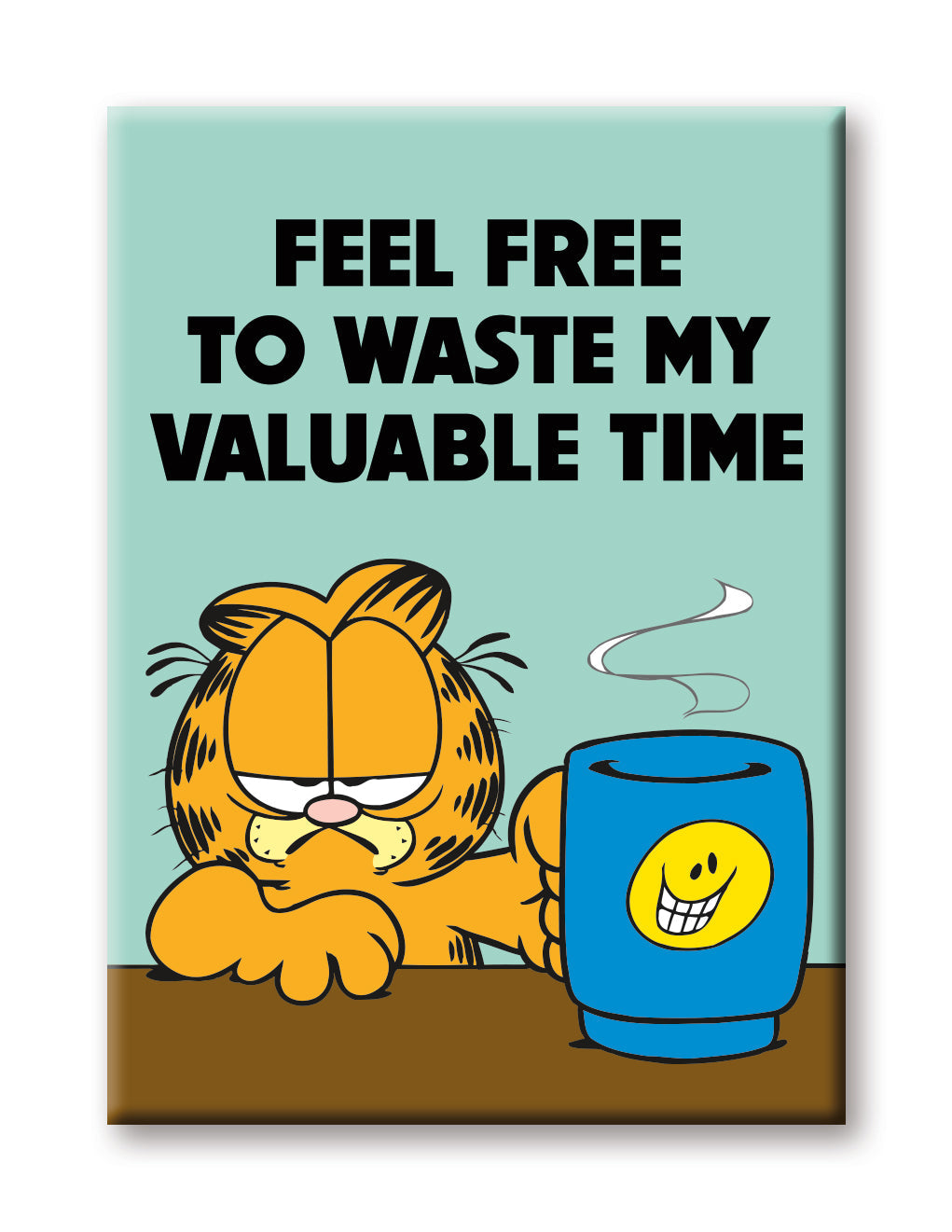 Garfield - Waste My Time Flat Magnet (2.5" x 3.5") – 6 PC PPK