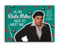 Thumbnail for The Office - Date Mikes Flat Magnet (2.5