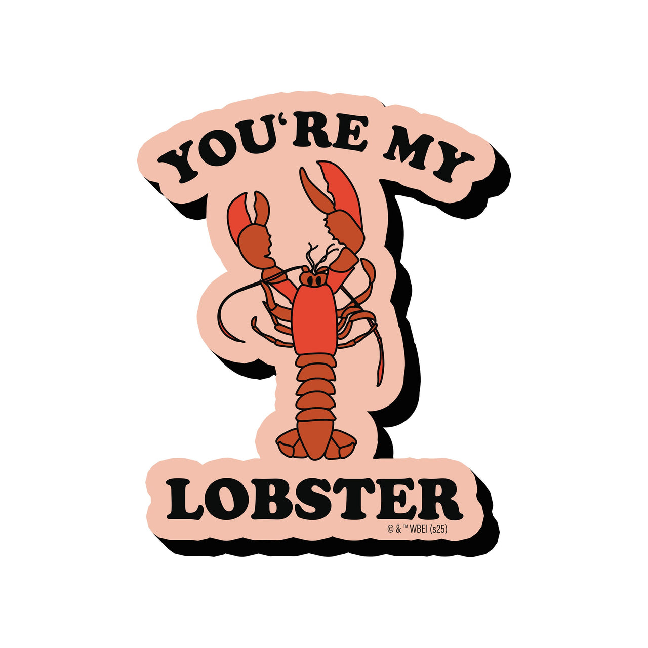 Friends You're My Lobster Funky Chunky Magnet – 3 PC PPK ($3.70 each)
