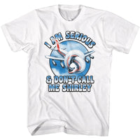 Thumbnail for AIRPLANE-AIRPLANE DONT CALL ME SHIRLEY-WHITE ADULT S/S TSHIRT