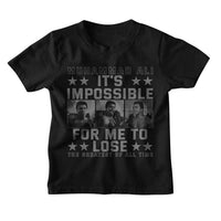 Thumbnail for Muhammad Ali Impossible To Lose Toddler T-Shirt