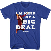 Thumbnail for ANCHORMAN-BIG DEAL-ROYAL ADULT S/S TSHIRT