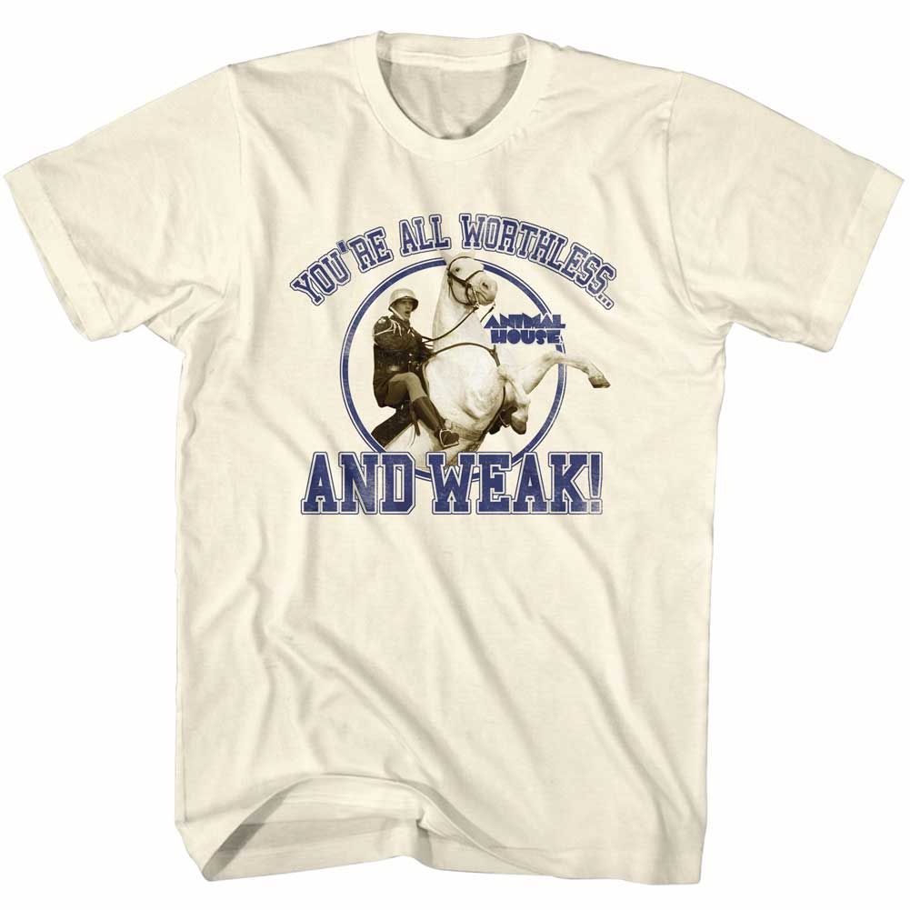 ANIMAL HOUSE-WORTHLESS AND WEAK-NATURAL ADULT S/S TSHIRT