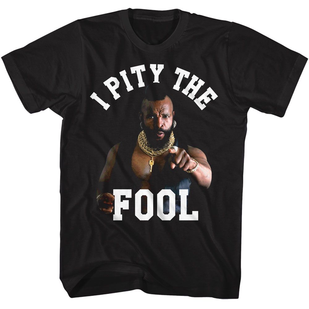 MR T-MR T I PITY POINT-BLACK ADULT S/S TSHIRT