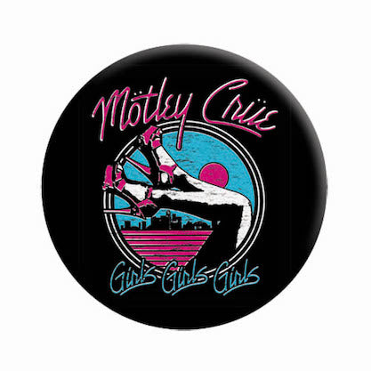 Motley Crue Girls Girls Girls 1.25" Button - 6 pc prepack