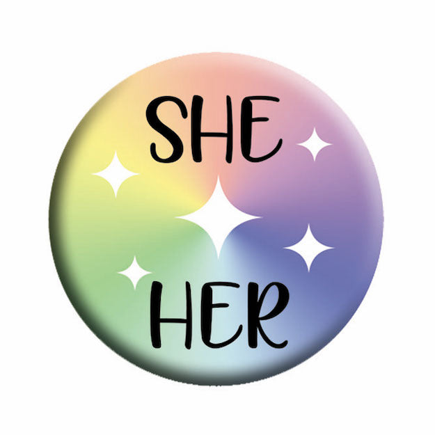 She/Her Pronouns 1.25" Button - 6 pc prepack