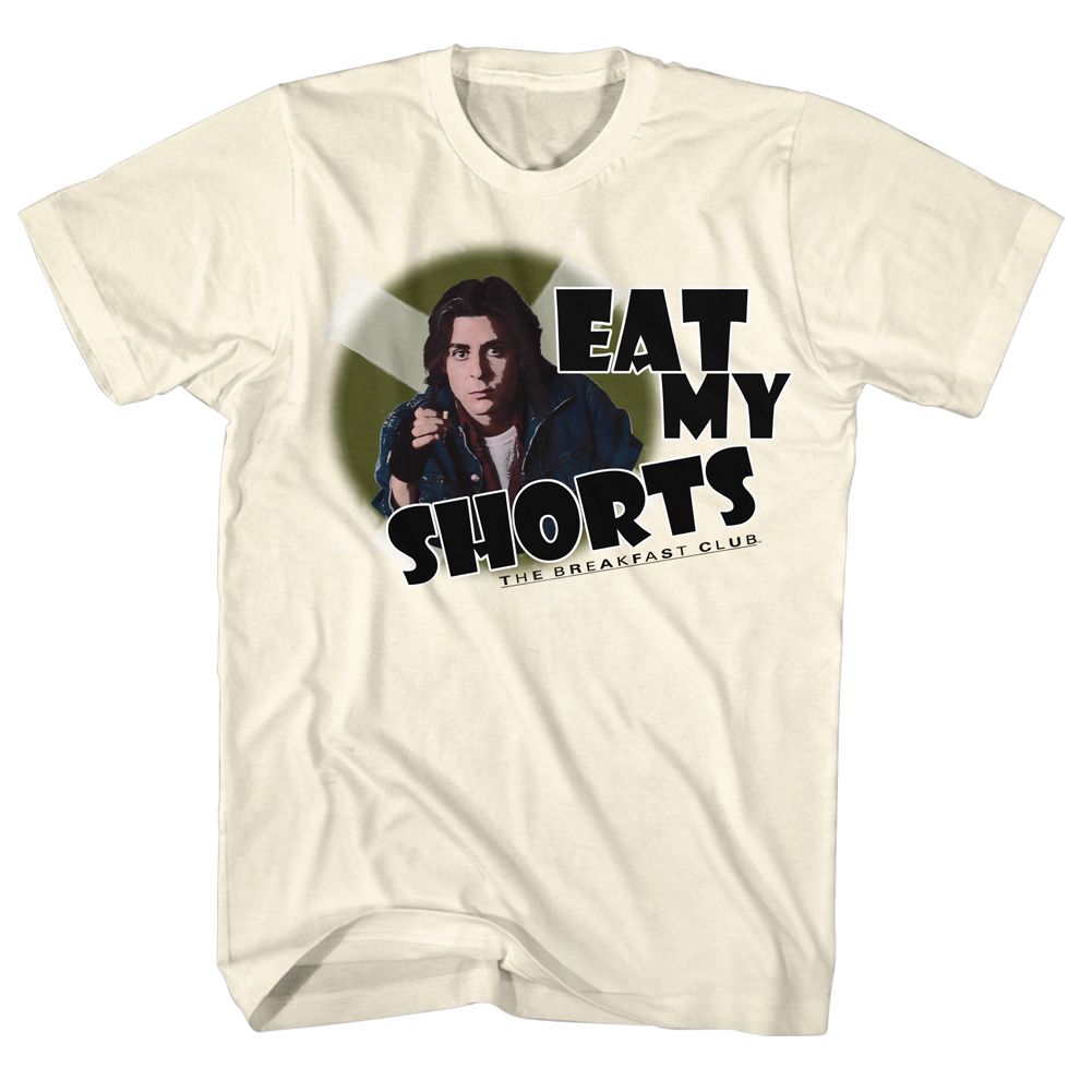 BREAKFAST CLUB-EAT MY SHORTS-NATURAL ADULT S/S TSHIRT