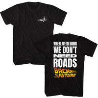 Thumbnail for BACK TO THE FUTURE-BTTF DONT NEED ROADS-BLACK ADULT S/S TSHIRT