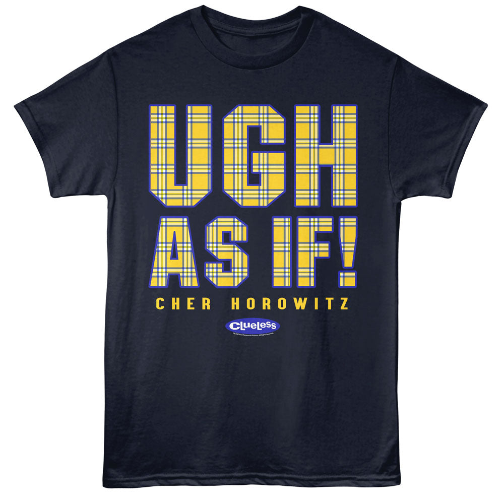 CLUELESS-CLUELESS UGH AS IF-NAVY ADULT S/S TSHIRT