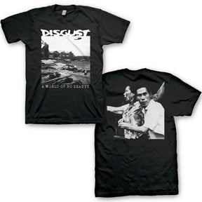 DISGUST A WORLD OF NO BEAUTY MENS T-SHIRT