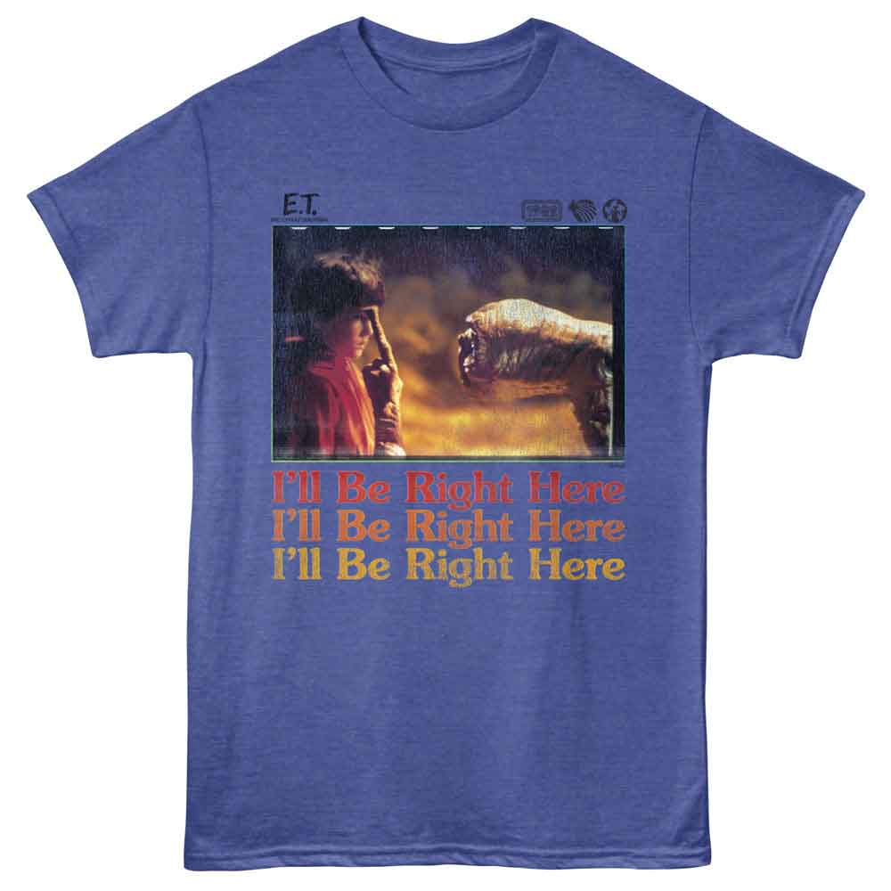 E.T. The Extra Terrestrial - ET Be Right Here T-Shirt