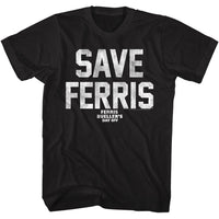 Thumbnail for FERRIS BEULLERS DAY OFF-SAVE FERRIS WHT INK-BLACK ADULT S/S TSHIRT