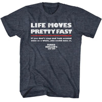 Thumbnail for FERRIS BEULLERS DAY OFF-LIFE MOVES FAST-NAVY HEATHER ADULT S/S TSHIRT
