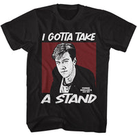 Thumbnail for FERRIS BEULLERS DAY OFF-FBDO GOTTA TAKE A STAND-BLACK ADULT S/S TSHIRT