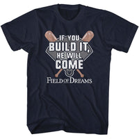 Thumbnail for FIELD OF DREAMS-FIELD OF DREAMS IF YOU BUILD IT-NAVY ADULT S/S TSHIRT