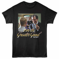 Thumbnail for Hot Fuzz - Hot Fuzz Skinner Greater Good T-Shirt